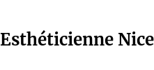 Esthéticienne Nice